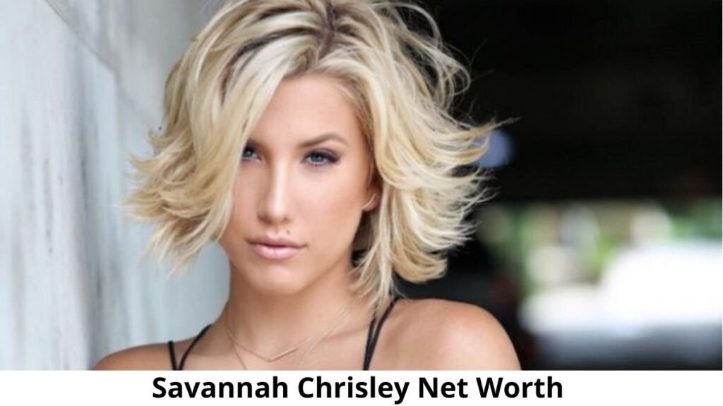 What Does Savannah Chrisley Do For A Living