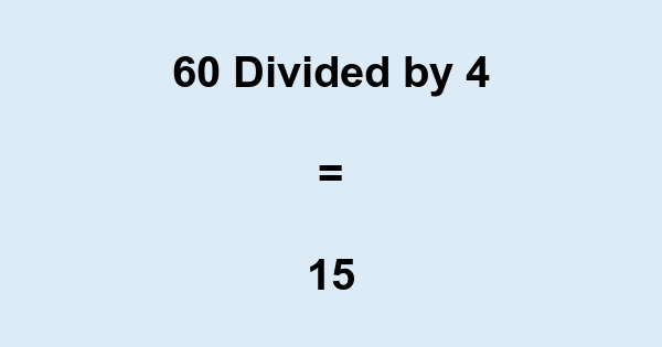 60 Divided By 555