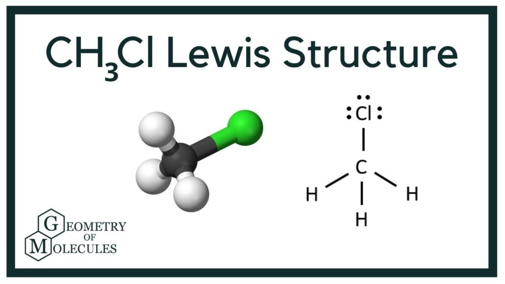 What Is Ch3cl Lewis Structure?